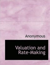 Valuation and Rate-Making