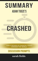 Summary: Adam Tooze's Crashed