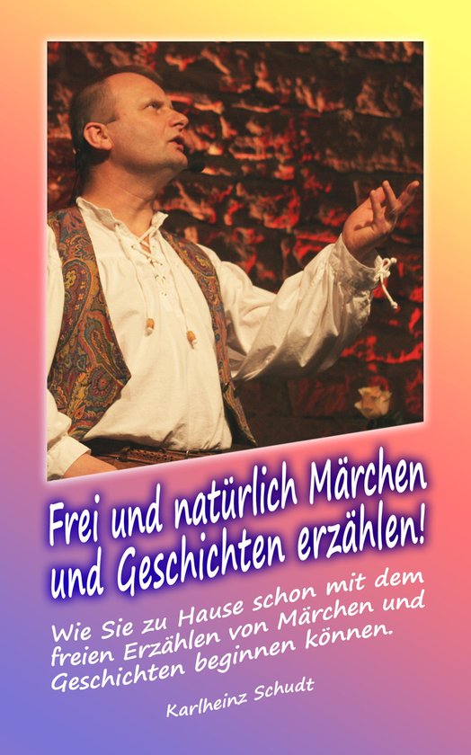 Frei und natürlich Märchen und Geschichten erzählen - cover