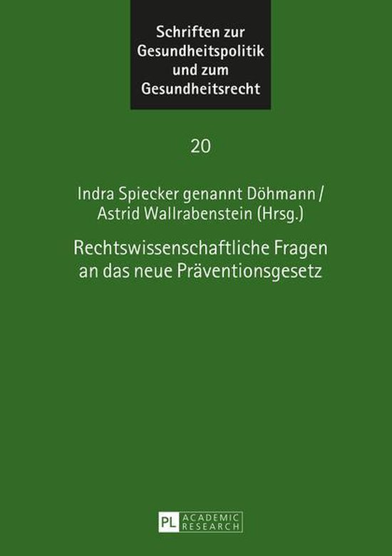 Schriften zur Gesundheitspolitik und zum Gesundheitsrecht 20 ... - cover