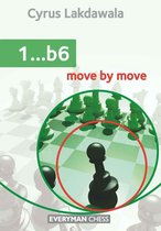 1…b6: Move by Move
