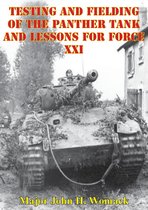 Testing And Fielding Of The Panther Tank And Lessons For Force XXI