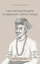 Land and Local Kingship in Eighteenth-Century Bengal