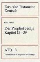 Das Alte Testament Deutsch. 18. Der Prophet Jesaja