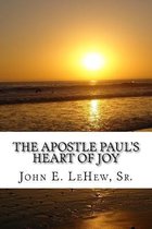 The Apostle Paul's Heart of Joy