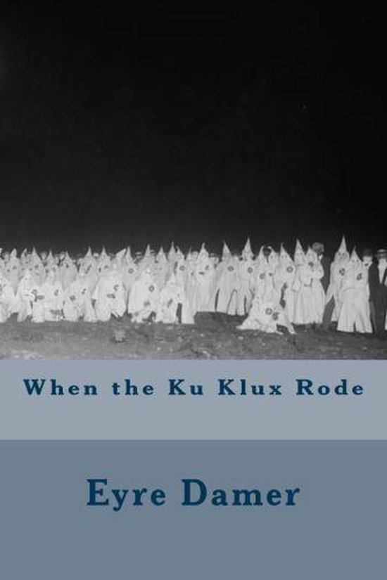 When the Ku Klux Rode - cover