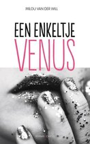 Boekverslag  Een enkeltje Venus - Milou van der Will, ISBN: 9789023476955