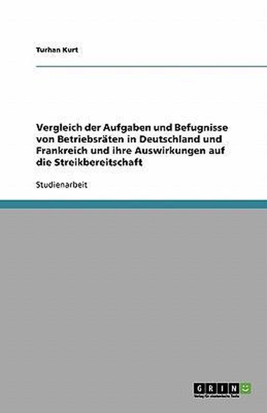 Vergleich der Aufgaben und Befugnisse von Betriebsräten in  ... - cover