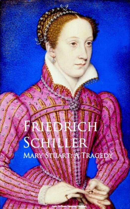 Mary Stuart: A Tragedy - cover