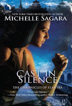 Chronicles of Elantra 4 - Cast in Silence (Chronicles of Elantra, Book 4)