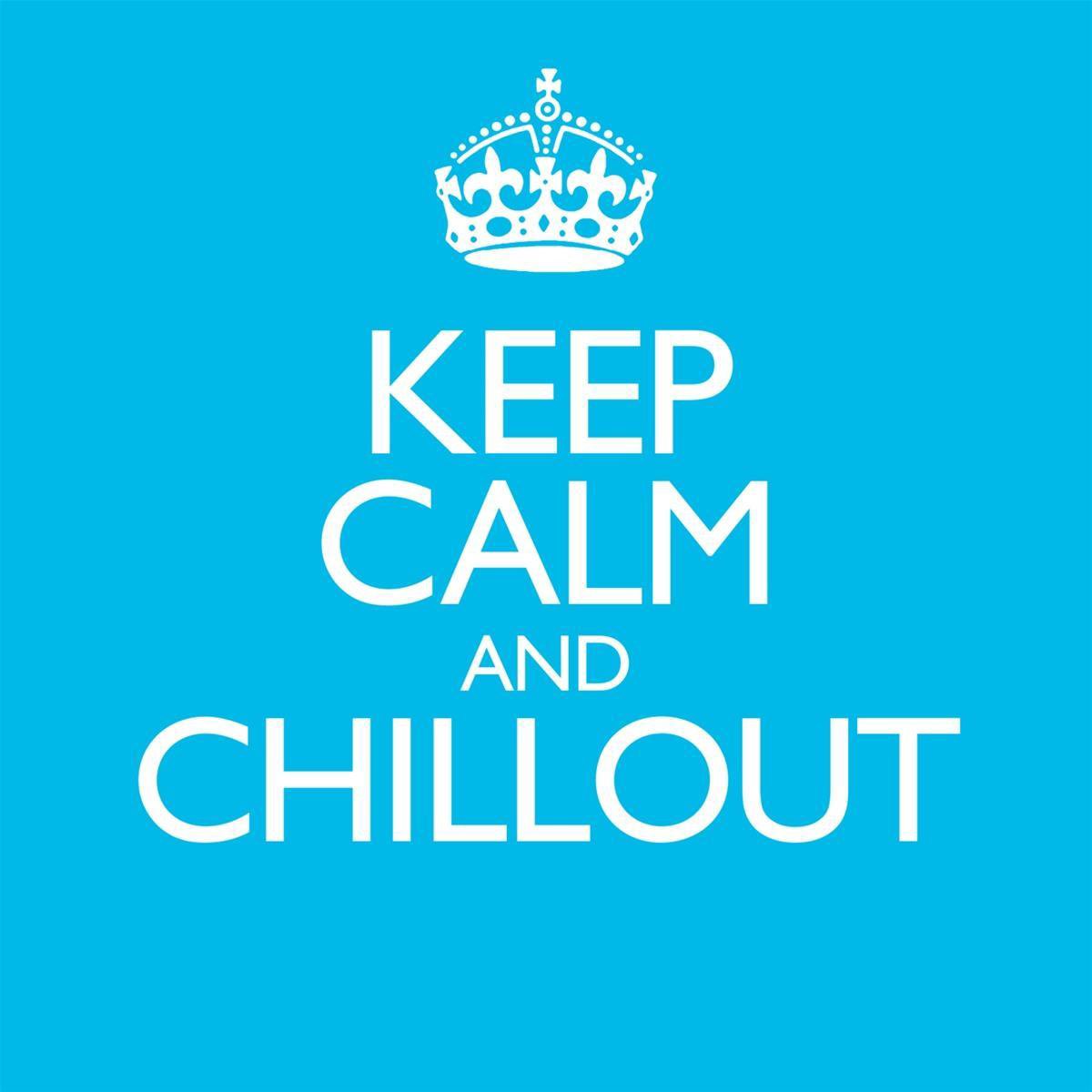 Keep Calm And Chillout - various artists