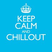 Keep Calm & Chillout [2CD]