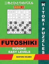 400 Futoshiki Sudoku and Hitori Puzzles. Easy Levels.