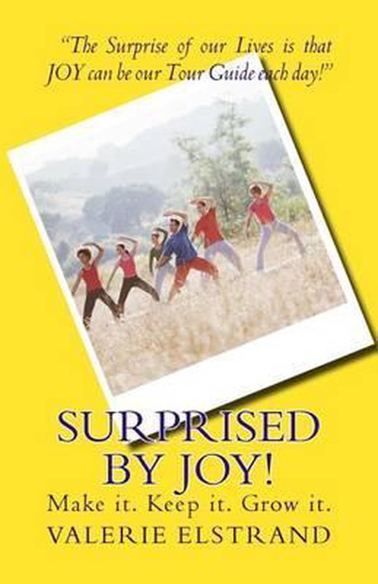 Surprised by Joy! 9781482691610 Valerie Elstrand Boeken