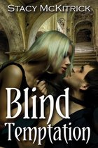 Bitten by Love 3 - Blind Temptation