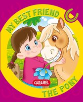 My Best Friend 4 - My Best Friend, the Pony