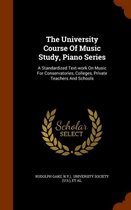 The University Course of Music Study, Piano Series