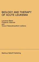 Developments in Oncology 33 - Biology and Therapy of Acute Leukemia