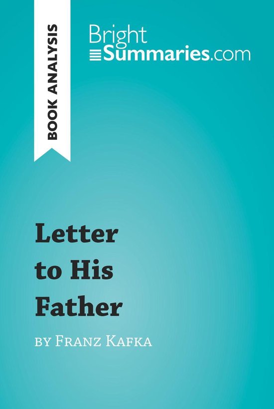 BrightSummaries.com - Letter to His Father by Franz Kafka (B ... - cover