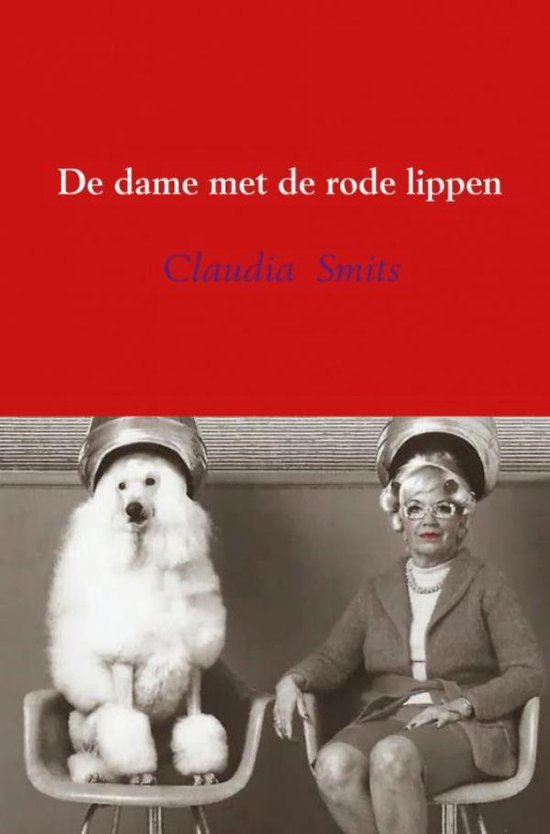 De dame met de rode lippen - Claudia Smits | Northernlights300.org
