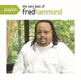 Playlist: Very Best Of Fred Hammond