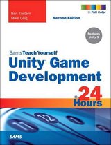 Unity Game Development In 24 Hours Sams