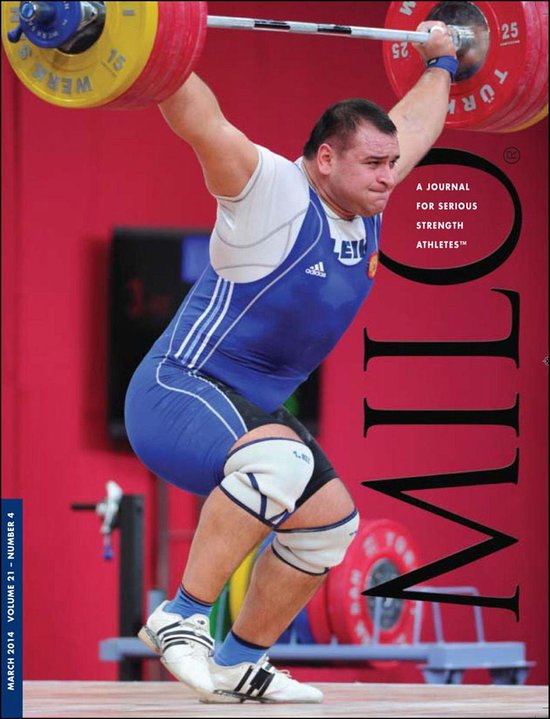 MILO: A Journal For Serious Strength Athletes, Vol. 21.4 - cover