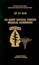 U.S. Army Special Forces Medical Handbook