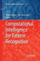 Studies in Computational Intelligence- Computational Intelligence for Pattern Recognition