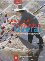 Natuur- en Scheikunde Overal / 4Vmbo TG NaSk 2 B / deel Leerlingenboek