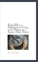 Early Editions a Bibliographical Survey of the Works of Some Popular Modern Authors