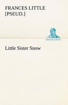 Little Sister Snow