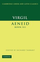Cambridge Greek and Latin Classics 12 - Virgil: Aeneid Book XII