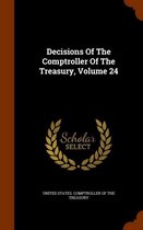 Decisions of the Comptroller of the Treasury, Volume 24