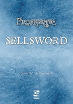 Frostgrave - Frostgrave: Sellsword