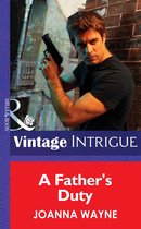 A Father's Duty (Mills & Boon Intrigue) (New Orleans Confidential - Book 3)