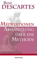 Kleine philosophische Reihe - Meditationen / Abhandlung über die Methode