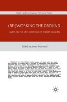 Modern and Contemporary Poetry and Poetics - (Re:)Working the Ground