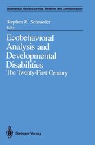 Disorders of Human Learning, Behavior, and Communication - Ecobehavioral Analysis and Developmental Disabilities
