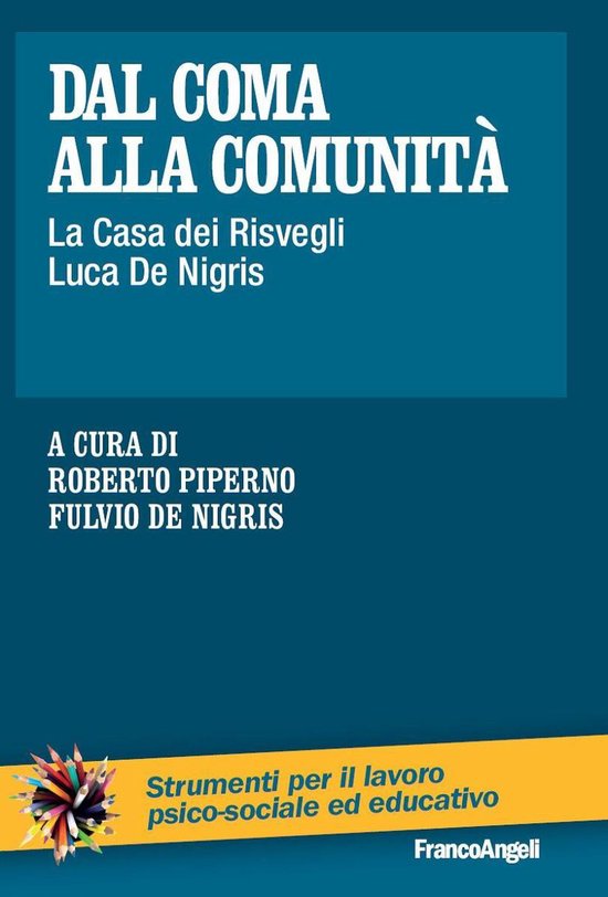Dal coma alla comunità. - cover