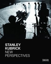 Stanley kubrick : new perspectives