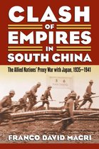 Modern War Studies - Clash of Empires in South China