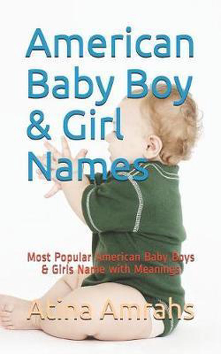 American Baby Boy Girl Names Atina Amrahs Boeken Bol Com