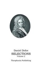 Daniel Defoe SELECTIONS Volume 2