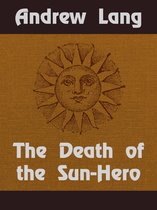 The Death of the Sun-Hero