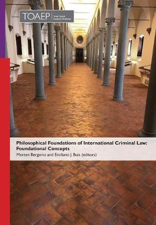 Philosophical Foundations of International Criminal Law - cover