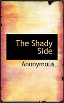 The Shady Side