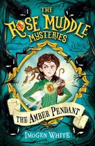 The Rose Muddle Mysteries - The Amber Pendant