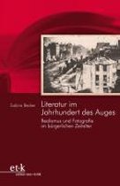 Literatur im Jahrhundert des Auges