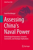 Global Power Shift - Assessing China's Naval Power